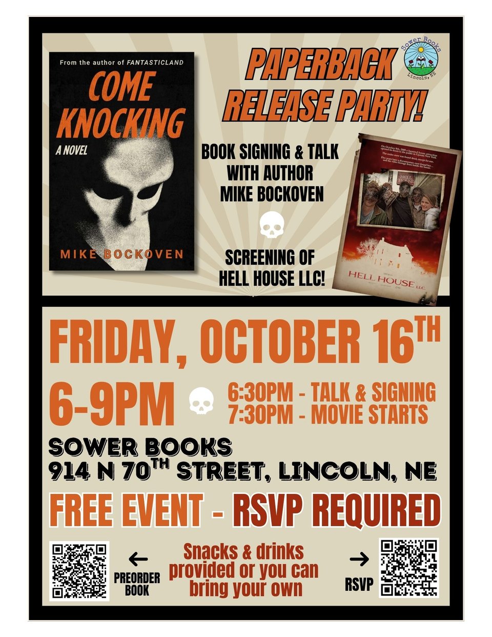Come Knocking Release Party & Screening of Hell House LLC October 16th 6-9pm at Sower Books 914 N 70th Street, Lincoln, NE Snacks and Drinks provided or you can bring your own