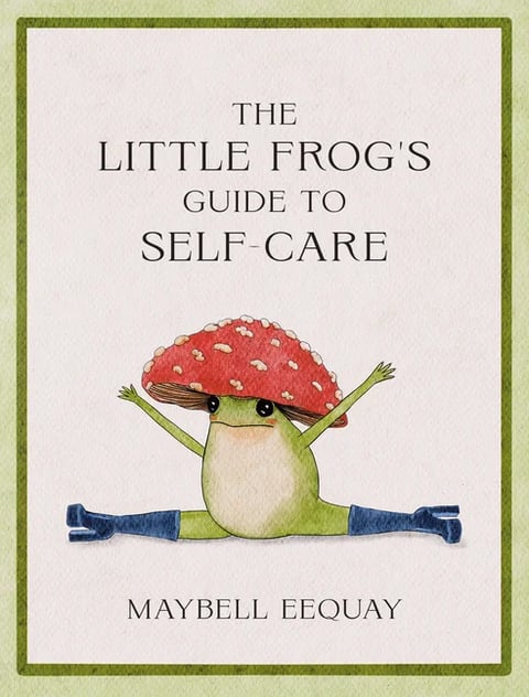 little frogs guide to self care
