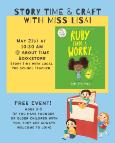 storytime with miss lisa featuring Ruby Finds a Worry by Tom Percival