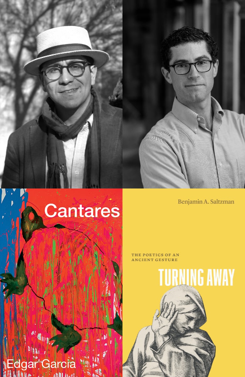 Photos of Edgar garcia and Benjamin Saltzman and their books Cantares and Turning Away
