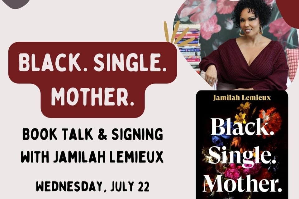 An event graphic featuring a picture of the author and book cover on the right. Bold text to the left reads "Book talk and signing with Jamilah Lemieux"