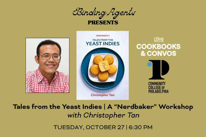 Tales of the Yeast Indies, A "Nerdbaker" Workshop at the Community College of Philadelphia, Presented by Binding Agents