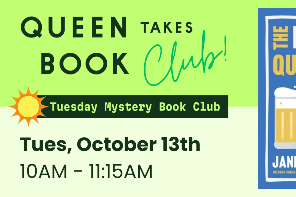 Queen Takes Book Murder Mystery Book Club on Tuesday, October 13th at 10am. We're reading "The Killer Question" by Janice Hallett.