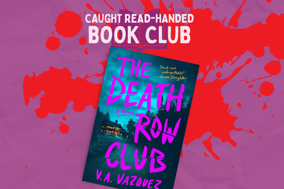 Photo of the book The Death Row Book Club, the title at the top says Caught read-handed book club