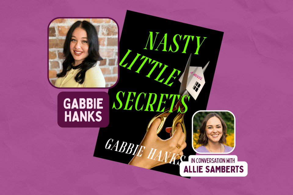 A photo of the authors Gabbie Hanks and Allie Samberts with the book Nasty Little Secrets by Gabbie Hanks on the background behind them.