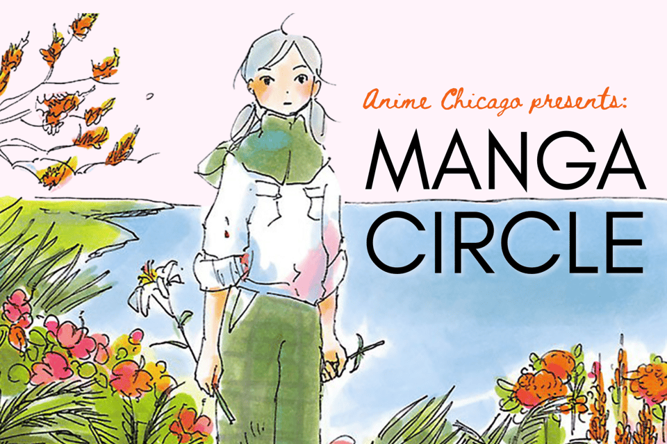 Anime Chicago presents Manga Circle