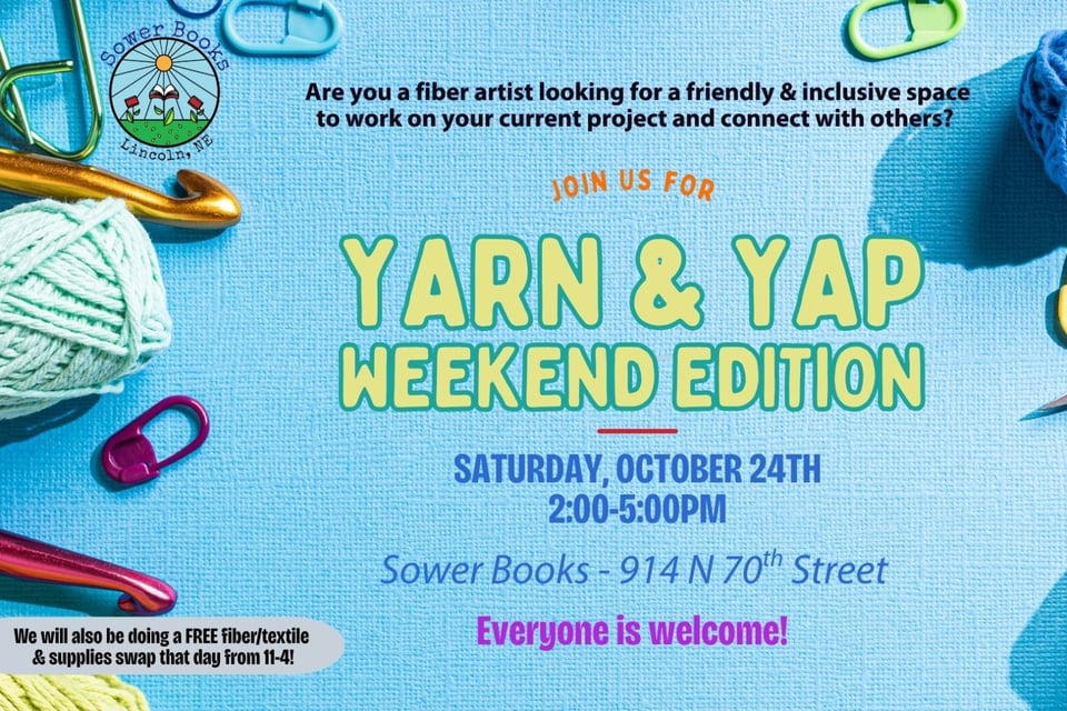 Yarn and Yap October 24th 2-5pm at Sower Books
